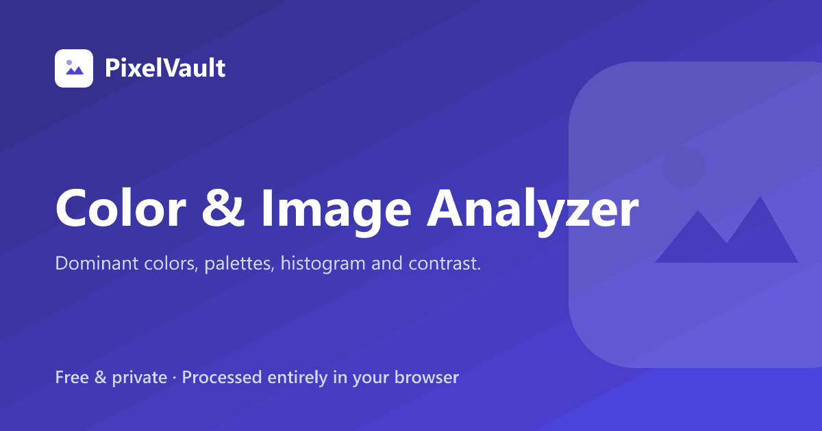 Color Analyzer — Extract Palettes, Histogram & Contrast Online — PixelVault